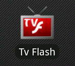 tvflash la tele sous android