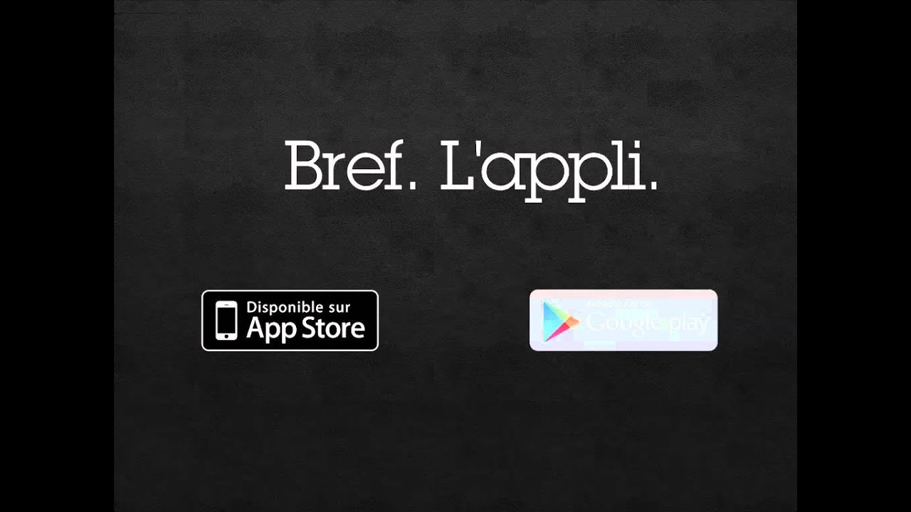 Bref. L'appli Android !